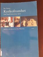 Kyrkofromhet : Guds v&auml;g till m&auml;nniskans hj&auml;rta