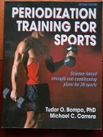 Periodization training for sports: Scienced-based strength and conditioning plans for 20 sports
