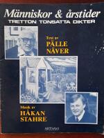 M&auml;nniskor & &aring;rstider Tretton tonsatta dikter