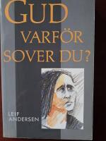 Gud, varf&ouml;r sover du?