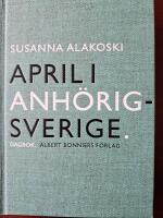 April i Anh&ouml;rigsverige - dagbok
