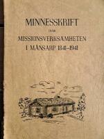 Minnesskrift &ouml;ver missionsverksamheten i M&aring;nsarp 1841-1941
