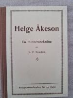 Helge &Aring;keson En minnesteckning