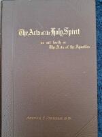 The Acts of the Holy Spirit ... as set forth in the Acts of the Apostles