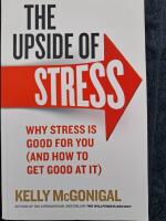 The Upside of Stress