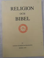 Religion och Bibel: Nathan S&ouml;derblom-s&auml;llskapets &aring;rsbok 1993 