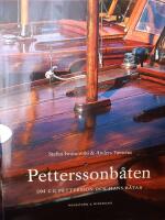 Petterssonb&aring;ten : Om C G Pettersson och hans b&aring;tar