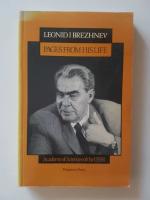 Leonid I. Brezhnev: Pages from His Life