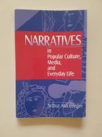 Narratives in Popular Culture, Media, and Everyday Life
