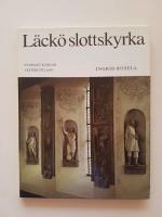 L&auml;ck&ouml; slottskyrka : V&auml;sterg&ouml;tland