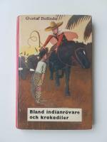 Bland indianr&ouml;vare och krokodiler