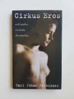 Cirkus Eros och andra erotiska ber&auml;ttelser