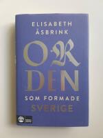 Orden som formade Sverige