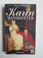 Karin M&aring;nsdotter : [roman]
