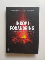 Ink&ouml;p i f&ouml;r&auml;ndring : om organisation, roll och styrning