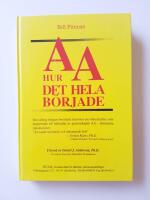 AA, hur det hela b&ouml;rjade