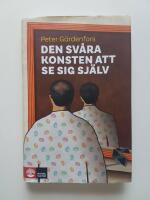 Den svåra konsten att se sig själv
