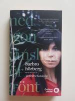 Barbro H&ouml;rberg : med &ouml;gon k&auml;nsliga f&ouml;r gr&ouml;nt