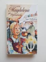Det var en g&aring;ng- : Magdalena p&aring; Stj&auml;rneholm