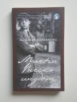 Martin Bircks ungdom