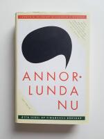 Annorlunda nu : &aring;tta sekel av finansiell d&aring;rskap