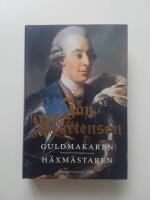 Guldmakaren ; H&auml;xm&auml;staren : Homandeckare i 1700-talsmilj&ouml;