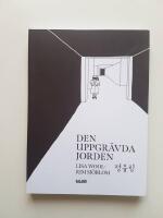 Den uppgr&auml;vda jorden