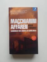 Macchiariniaff&auml;ren : sanningar och l&ouml;gner p&aring; Karolinska