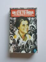 An Eye to India: The Unmasking of a Tyranny (Pelican)