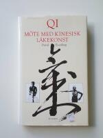 Qi - m&ouml;te med kinesisk l&auml;kekonst