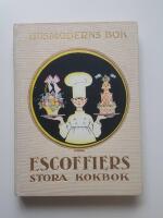 Husmoderns bok: Escoffiers stora kokbok (del 1)