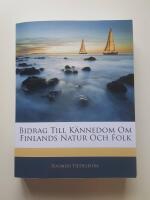  Bidrag Till K&auml;nnedom Om Finlands Natur Och Folk 