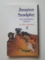 Jungian Sandplay: The Wonderful Therapy