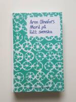 Mord p&aring; l&auml;tt svenska