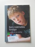 Barns matematiska f&ouml;rm&aring;gor - - och hur de kan utvecklas