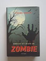 Konsten att skapa en zombie