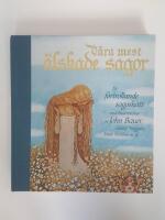 V&aring;ra mest &auml;lskade sagor : en f&ouml;rtrollande sagoskatt