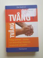 Tv&aring;ngssyndrom : orsaker och behandling i ett beteendeterpautiskt perspektiv