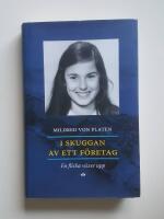 I skuggan av ett f&ouml;retag : en flicka v&auml;xer upp