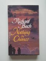 Nothing By Chance (A Gypsy Pilot's Adventures in Modern America)