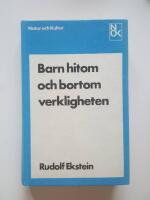 Barn hitom och bortom verkligheten : fallstudier i psykoanalytisk behandling av sv&aring;rt st&ouml;rda barn
