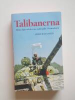 Talibanerna : islam, oljan och det nya maktspelet i Centralasien