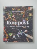 Kompost fr&aring;n hush&aring;ll, tr&auml;dg&aring;rd och latrin