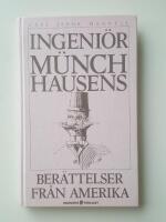 Ingeni&ouml;r M&uuml;nchhausens ber&auml;ttelser fr&aring;n Amerika