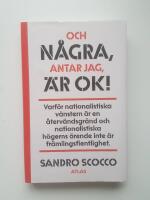 Och n&aring;gra, antar jag, &auml;r ok!