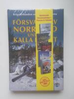 F&ouml;rsvaret av Norrland under kalla kriget - krigsf&ouml;rbanden och bef&auml;stningarna