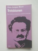 Trotskismen : [myter och fakta om trotskismen fr&aring;n sekelskiftet till v&aring;ra dagar]