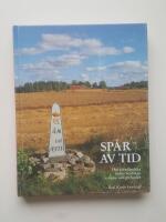 Sp&aring;r av tid : om s&ouml;rml&auml;ndska kulturlandskap i staden och p&aring; landet