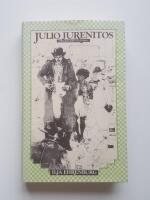 Ber&auml;ttelsen om de s&auml;llsamma &ouml;den och &auml;ventyr, vilka Julio Jurenito och hans l&auml;rjungar