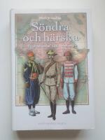 S&ouml;ndra och h&auml;rska : uppdelning av Afrika 1880-1914